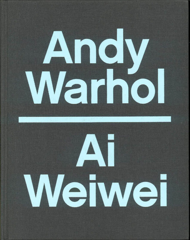 Dark grey cover of a book. The title Andy Warhol | Ai Weiwei is large and takes up the majority of the front.