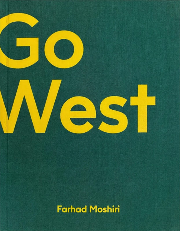 Book cover, green with yellow text. In large sized type the words Go West take up the top half of the cover.