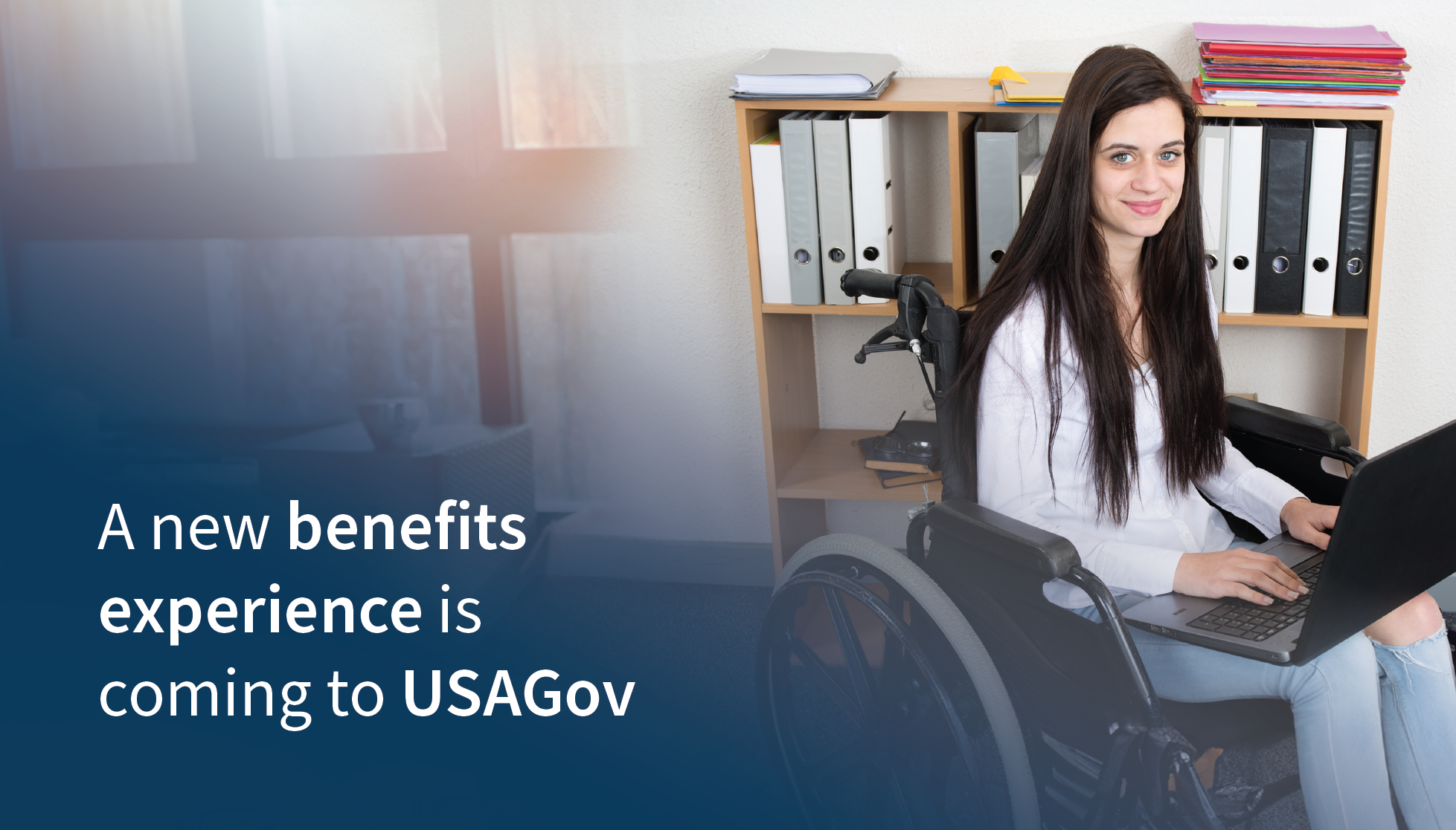 The text "A new benefits experience is coming to USAGov" next to a woman smiling while working on her laptop in her wheelchair.