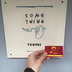 Something tender - 