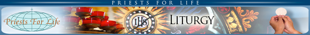 Priests for Life - Liturgical Resources