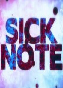 Sick Note