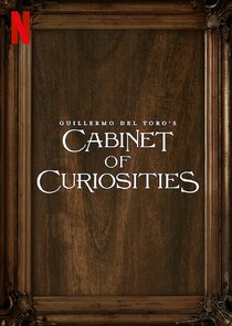 Guillermo del Toro's Cabinet of Curiosities 