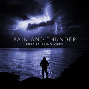 Rain and Thunder
