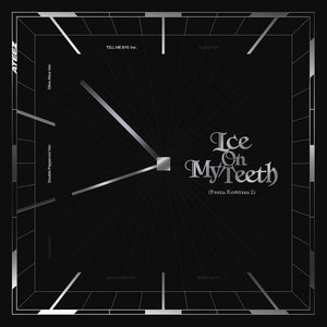 Ice On My Teeth (Festa Remixes 2) - EP