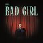 Bad Girl - Single